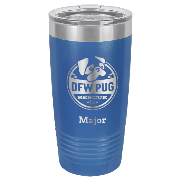 DFW Puf Rescue laser engraved 20 oz tumbler in royal blue