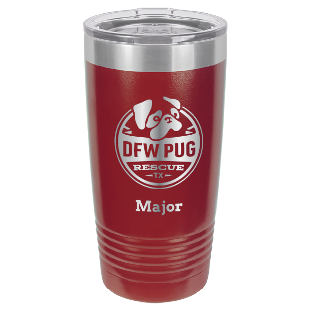 DFW Puf Rescue laser engraved 20 oz tumbler in maroon
