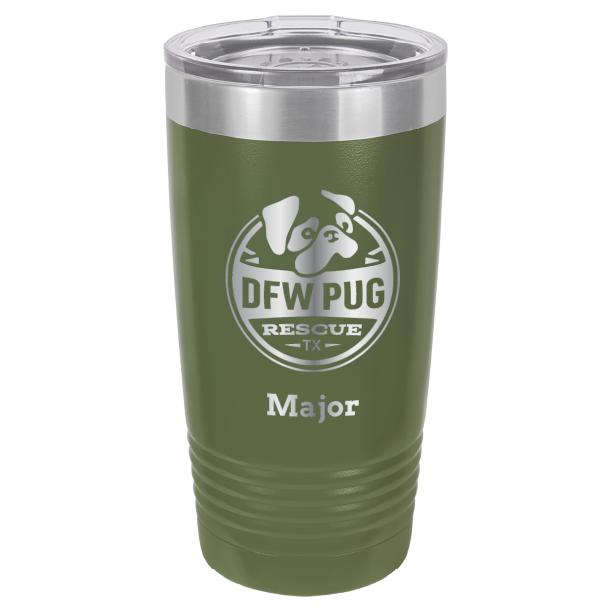 DFW Puf Rescue laser engraved 20 oz tumbler in olive green