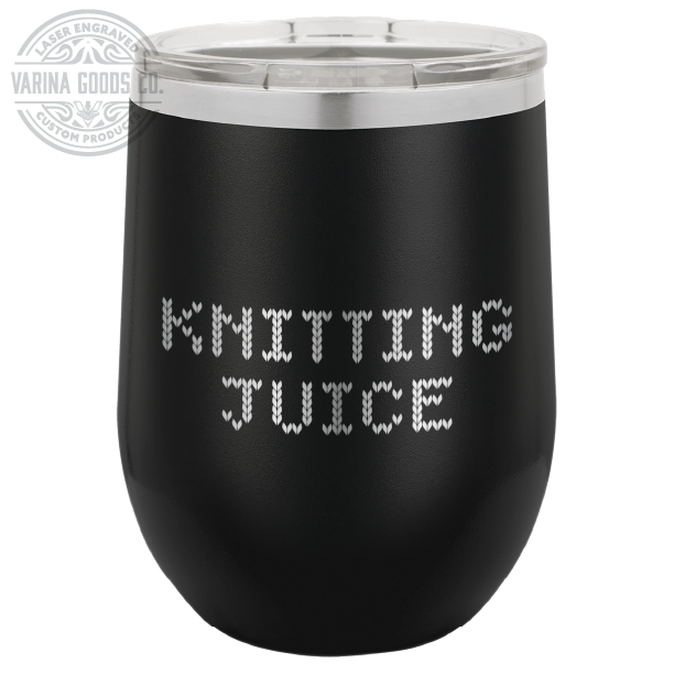 Laser Engraved Knitting Juice Wine Tumbler