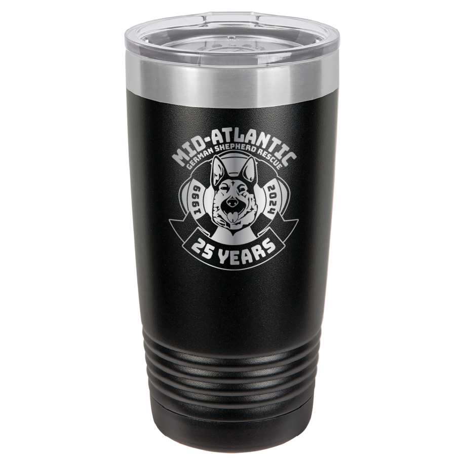 Mid-Atlantic German Shepherd Rescue 20 oz. Tumbler 25th Anniversary - Laser Engraved
