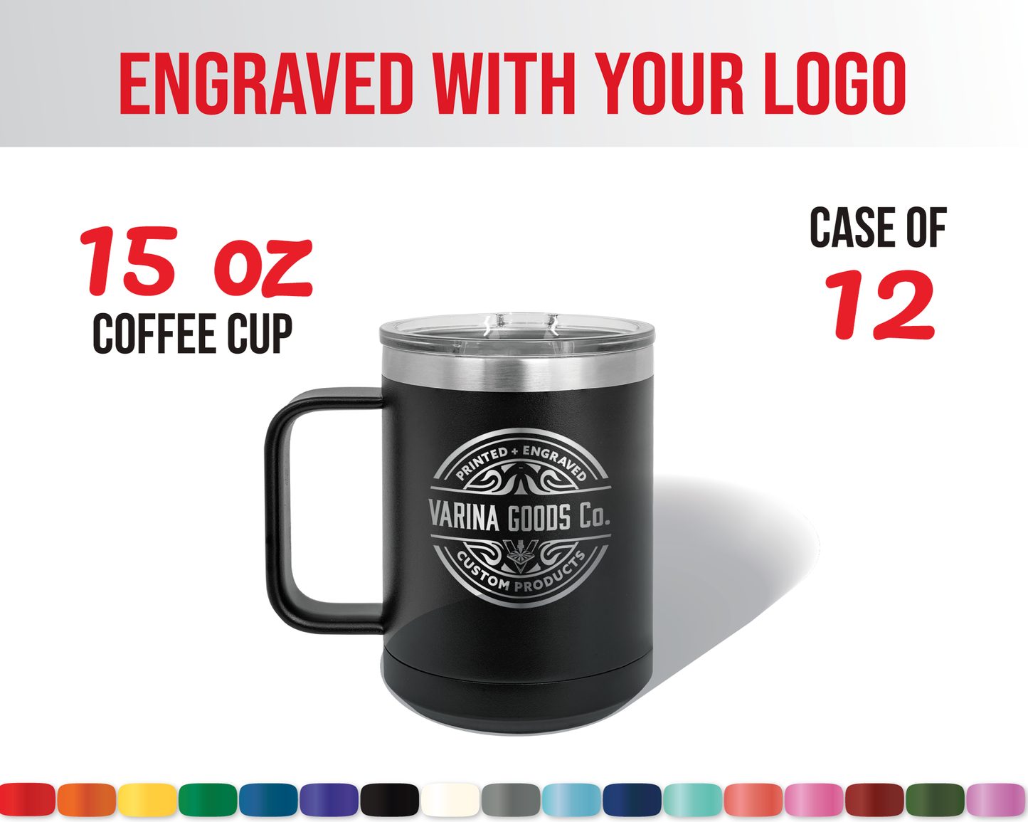 Laser Engraved 15 oz Mug with Your Logo (Case of 12) $22/mug