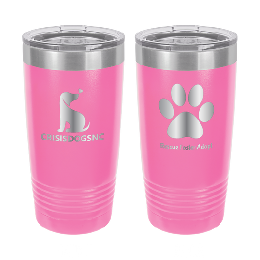Pink 20 oz laser engraved tumbler with the Crisis Dogs NC logo on one side and Rescue.Foster. Adopt. on the reverse side.