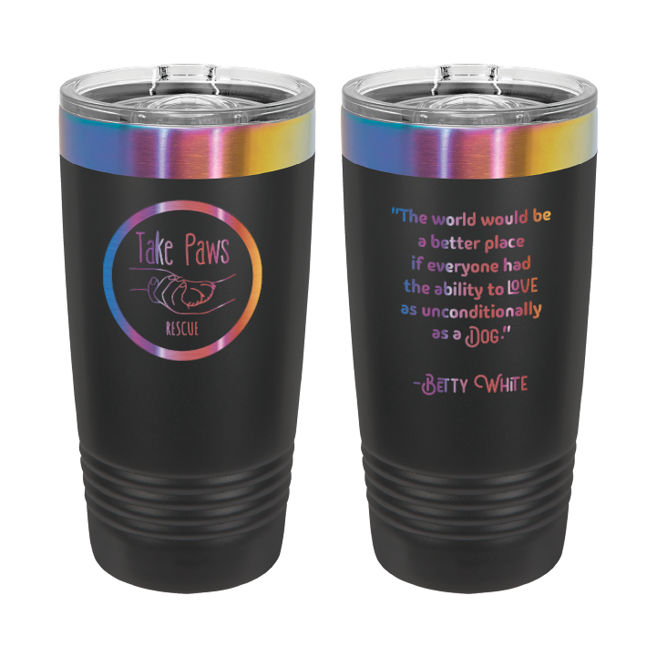 Black / prism 20 ounce tumbler laser engraved  tumbler featuring the Take Paws Rescue logo