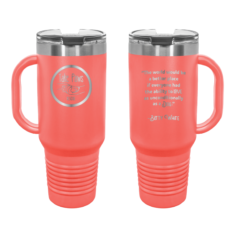 Coral 40 oz tumbler with handle laser engraved tumbler featuring the Take Paws Rescue logo
