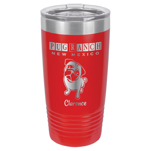 Laser Engraved 20 oz tumbler for Pug Ranch New Mexico: Red