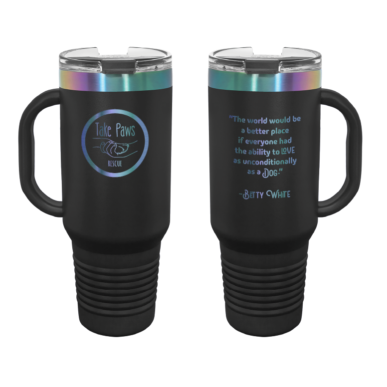 Black / prism 40 oz tumbler with handle laser engraved tumbler featuring the Take Paws Rescue logo