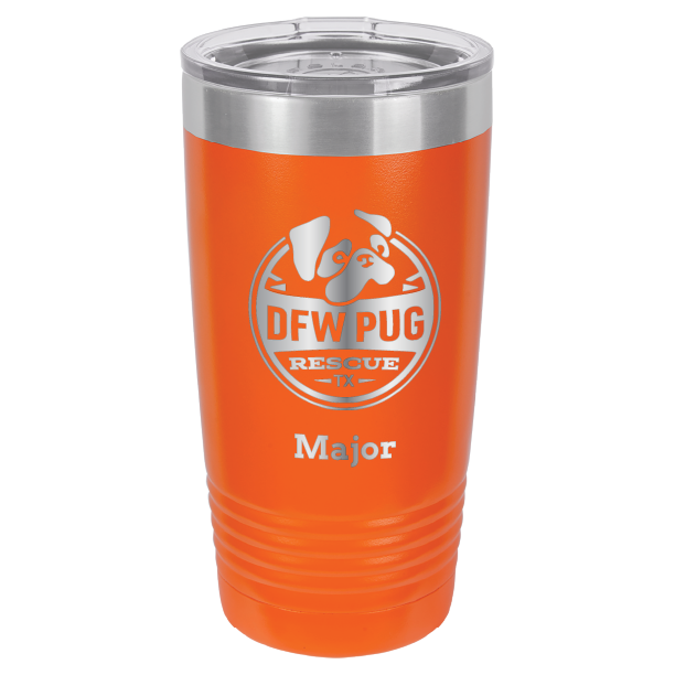 DFW Puf Rescue laser engraved 20 oz tumbler in orange
