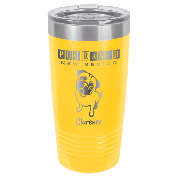 Laser Engraved 20 oz tumbler for Pug Ranch New Mexico: Yellow