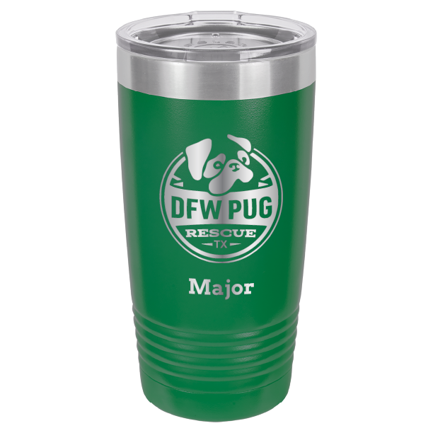 DFW Puf Rescue laser engraved 20 oz tumbler in green