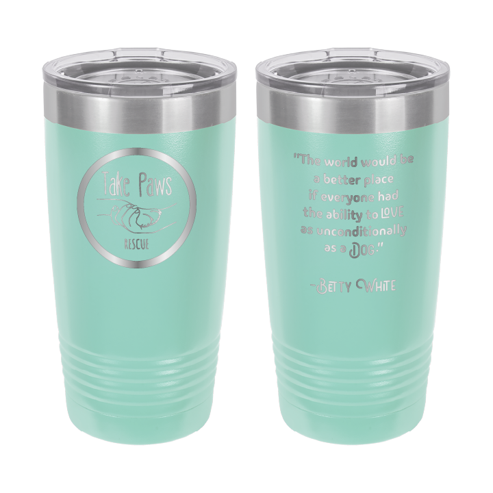 Teal 20 ounce tumbler laser engraved tumbler featuring the Take Paws Rescue logo
