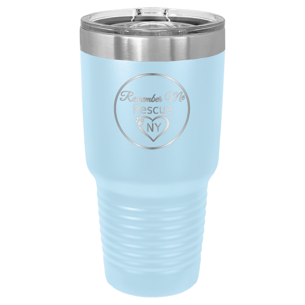 Light Blue 30 oz laser engraved tumbler featuring the Remember Me Rescue NY logo.