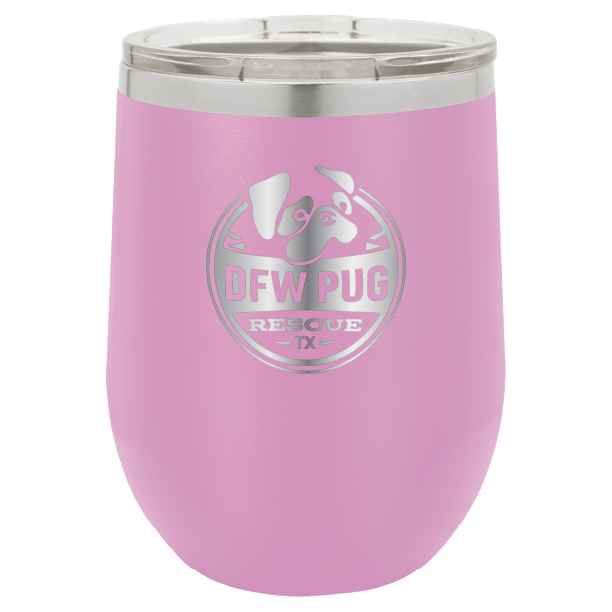 DFW Pug Rescue 12 oz Wine tumbler in light purple