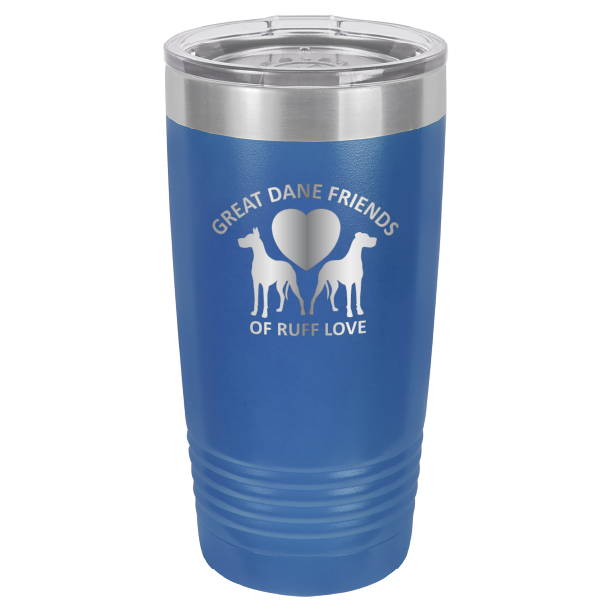 Great Dane Friends of Ruff Love 20 oz. Tumbler - Laser Engraved