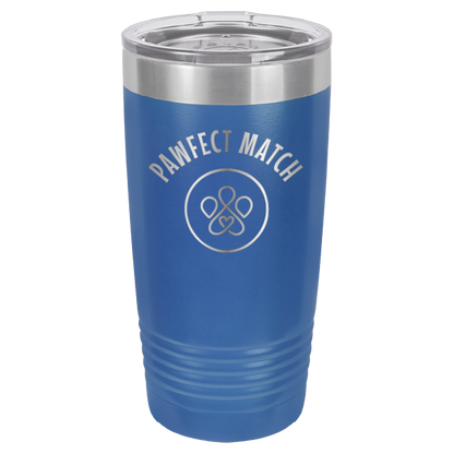 Pawfect Match Rescue 20 oz. Tumbler - Laser Engraved