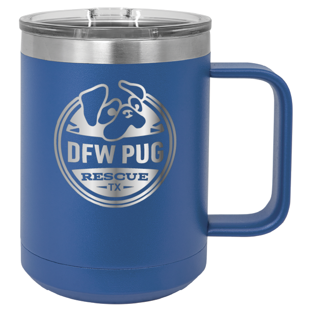 Royal Blue 15 oz laser engraved coffee cup featuring the DFW Pug Rescue logo