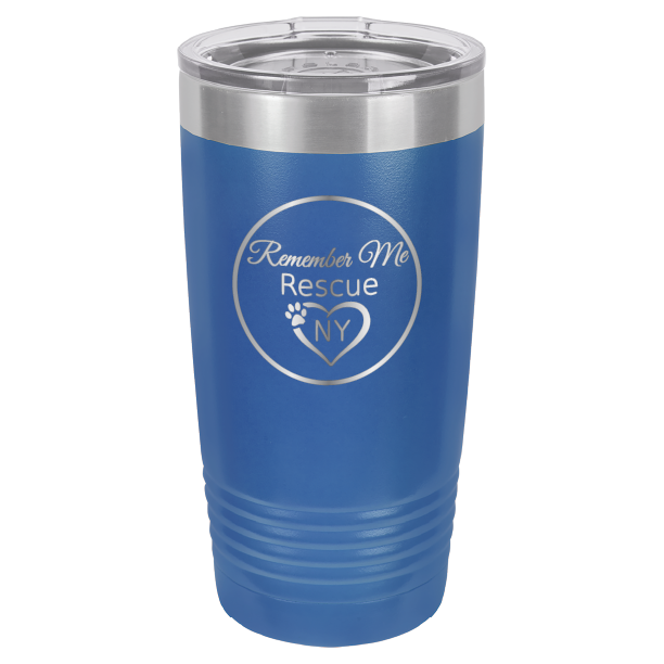 Royal Blue  laser engraved 20 tumbler featuring the logo of Remember Me Rescue NY
