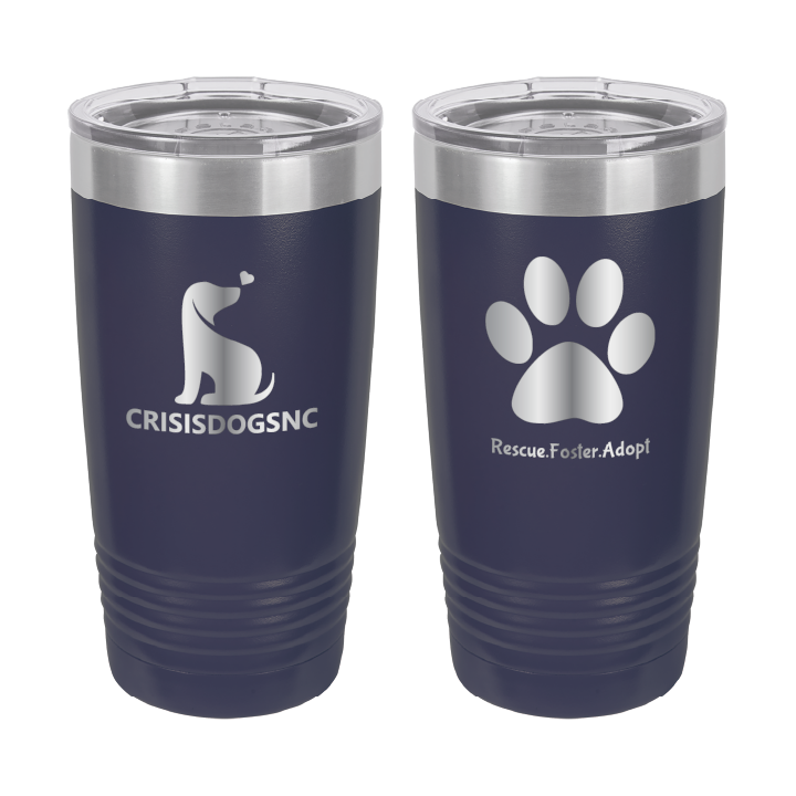 Navy blue 20 oz laser engraved tumbler with the Crisis Dogs NC logo on one side and Rescue.Foster. Adopt. on the reverse side.