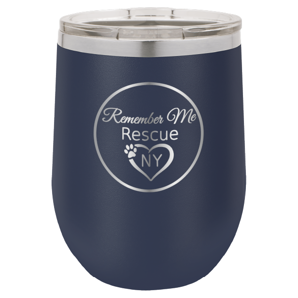 Navy Blue  12 oz laser engraved wine tumbler with the logo of Remember Me Rescue NY