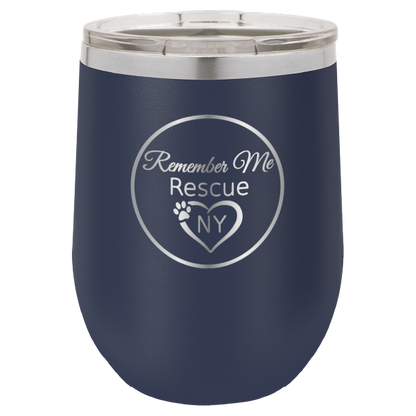 Navy Blue  12 oz laser engraved wine tumbler with the logo of Remember Me Rescue NY