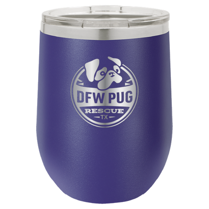 DFW Pug Rescue 12 oz Wine tumbler in purple