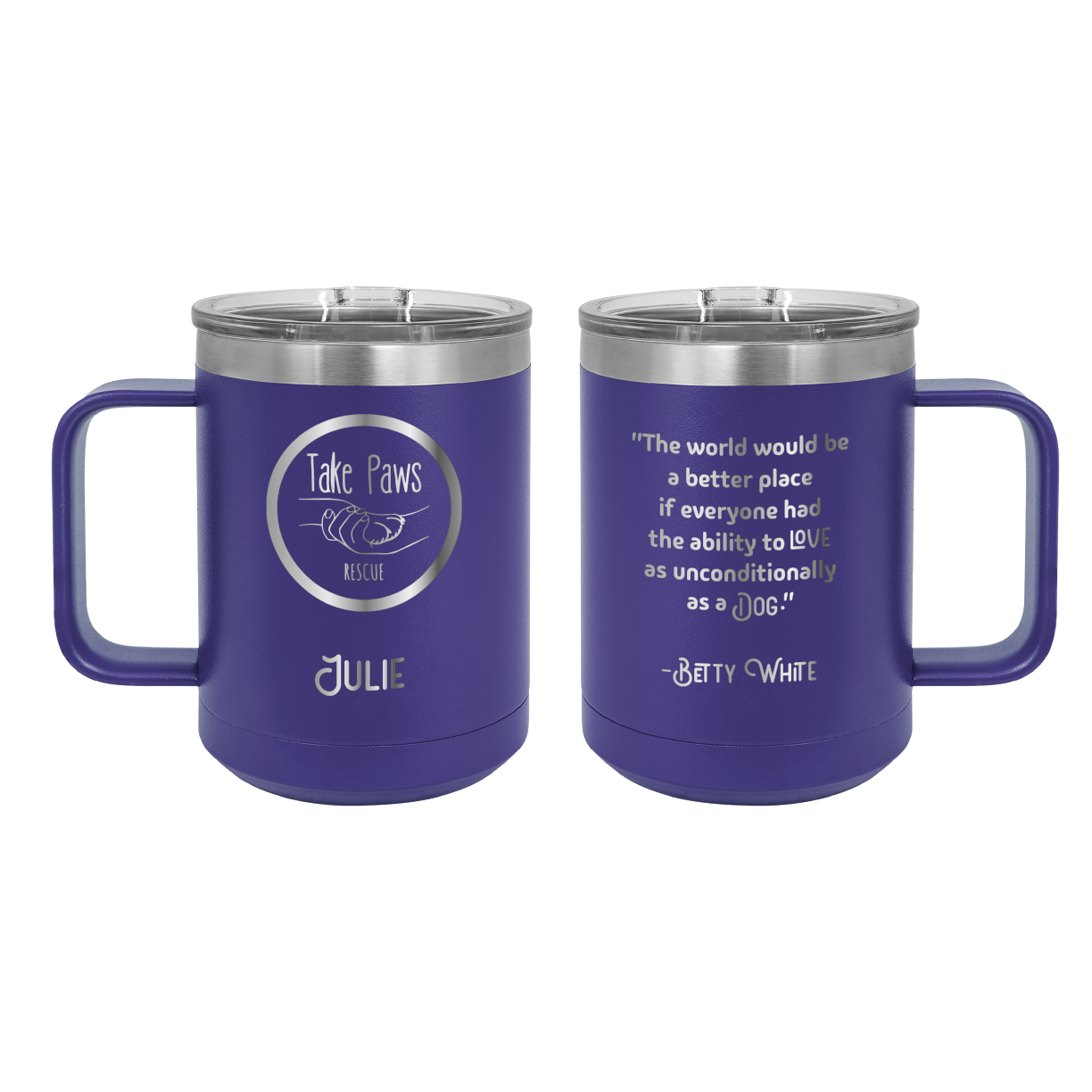 Purple 15 oz coffee cup laser engraved  tumbler featuring the Take Paws Rescue logo