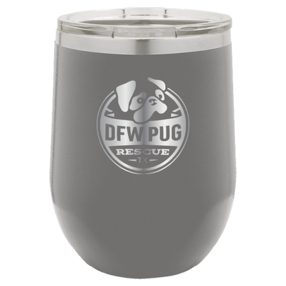 DFW Pug Rescue 12 oz Wine tumbler in dark gray