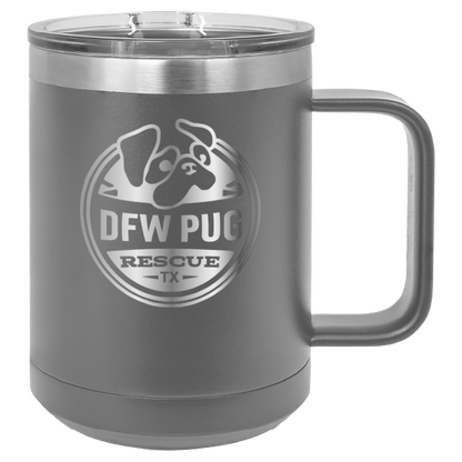 Dark Gray 15 oz laser engraved coffee cup featuring the DFW Pug Rescue logo