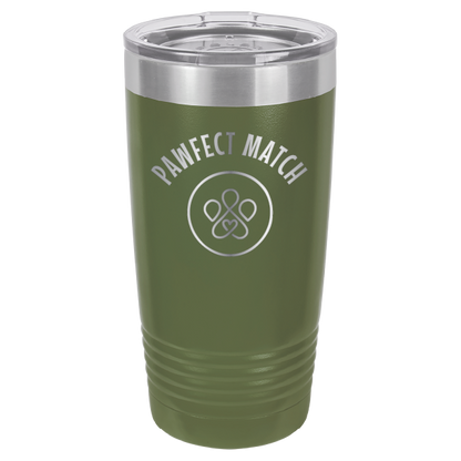 Pawfect Match Rescue 20 oz. Tumbler - Laser Engraved