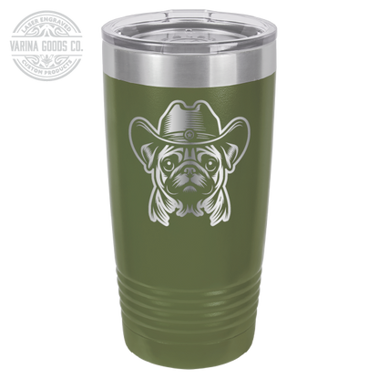 Olive Green Cowboy Pug laser engraved 20 oz tumbler.