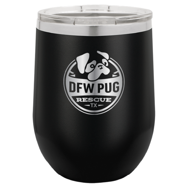 DFW Pug Rescue 12 oz Wine tumbler in black