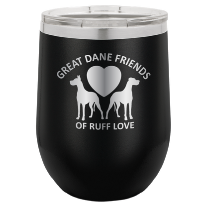 Black laser engraved wine tumbler with Great Dane Friends of Ruff Love logo.