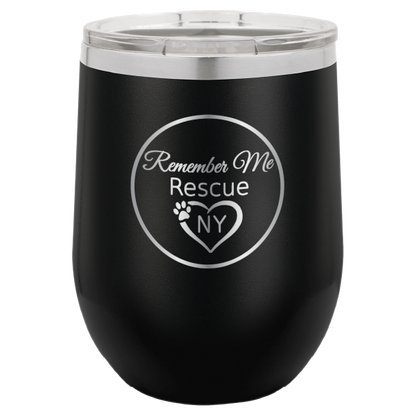 Black  12 oz laser engraved wine tumbler with the logo of Remember Me Rescue NY