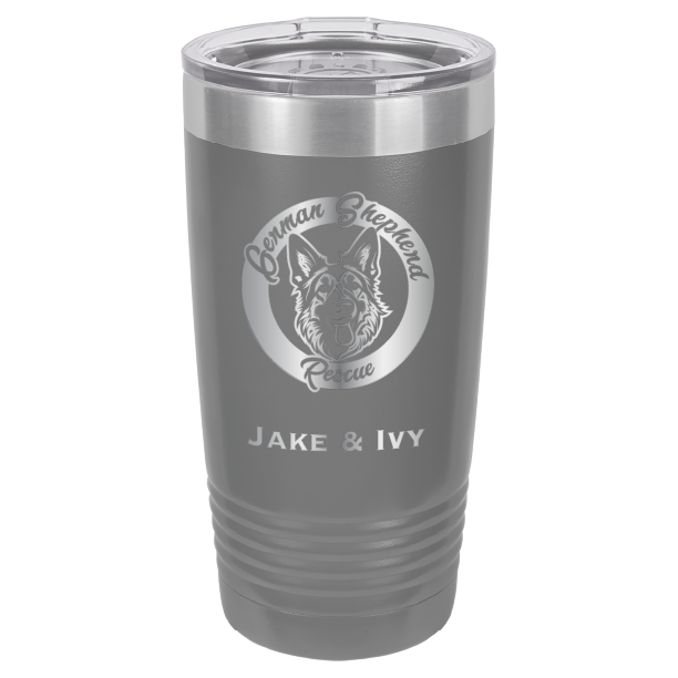 Laser Engraved dark gray 20 oz tumbler with German Shepherd Rescue and the names Jake and Ivy