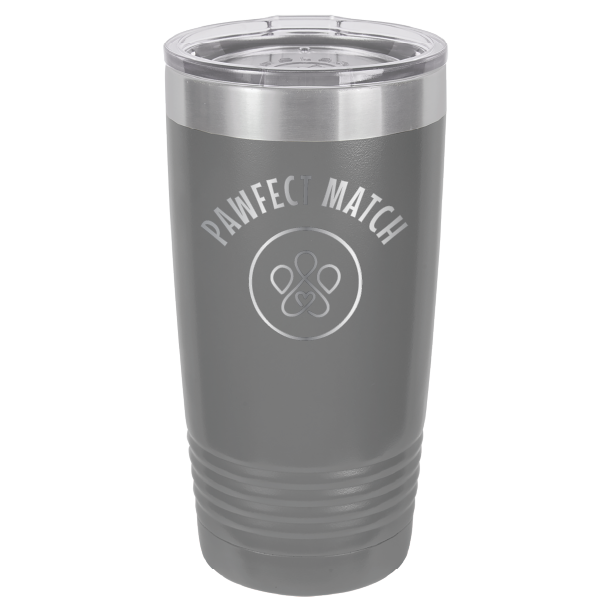 Pawfect Match Rescue 20 oz. Tumbler - Laser Engraved