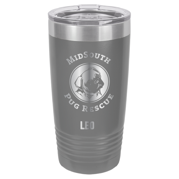 Dark gray laser engraved 20 oz tumbler featuring the MidSouth Pug Rescue logo and the name Leo.