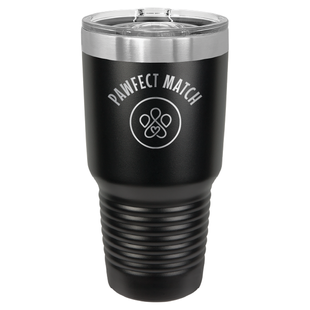 Black 30 oz laser engraved tumbler featuring the Pawfect Match logo