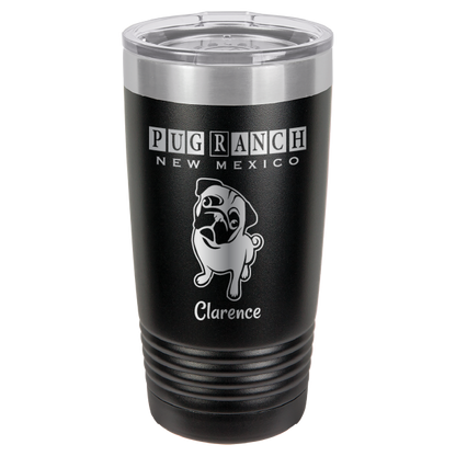 Laser Engraved 20 oz tumbler for Pug Ranch New Mexico: Black