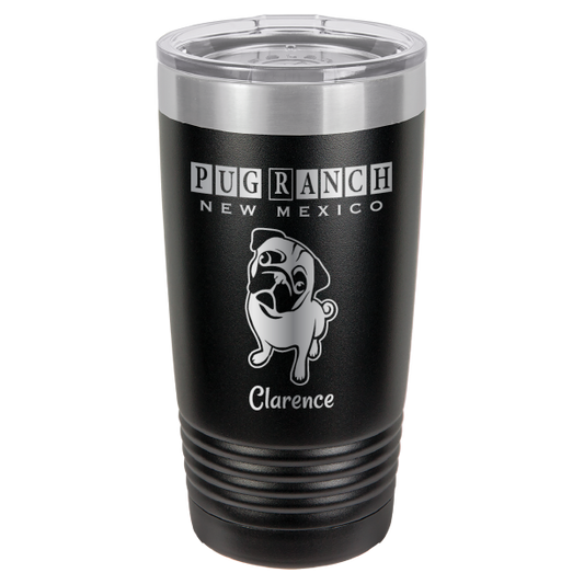 Laser Engraved 20 oz tumbler for Pug Ranch New Mexico: Black