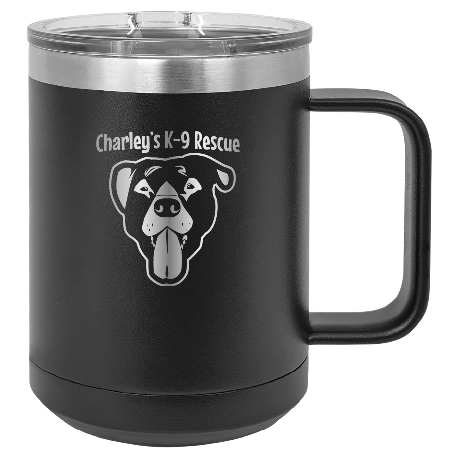 Black 15 oz coffee cup laser engraved  tumbler featuring the Charley's K9 Rescue logo