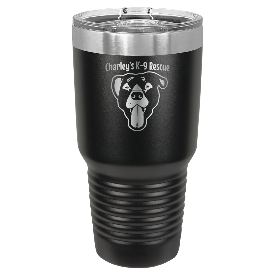 Black 30 oz tumbler laser engraved  tumbler featuring the Charley's K9 Rescue logo