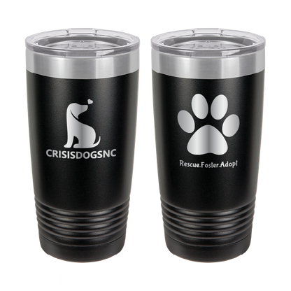 Black 20 oz laser engraved tumbler with the Crisis Dogs NC logo on one side and Rescue.Foster. Adopt. on the reverse side.