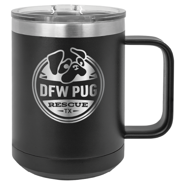 Black 15 oz laser engraved coffee cup featuring the DFW Pug Rescue logo