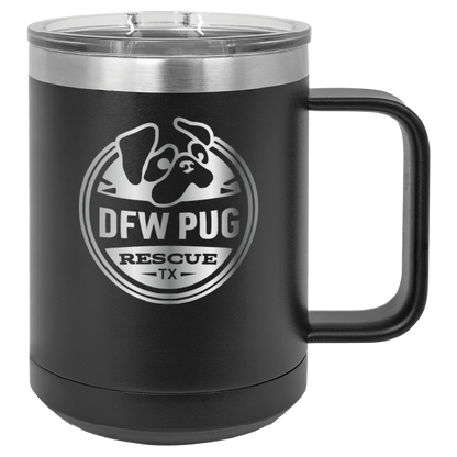 Black 15 oz laser engraved coffee cup featuring the DFW Pug Rescue logo