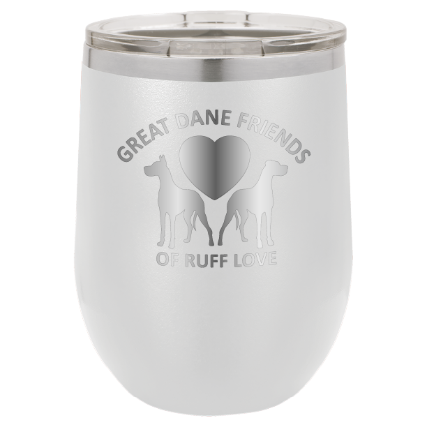 White laser engraved wine tumbler with Great Dane Friends of Ruff Love logo.