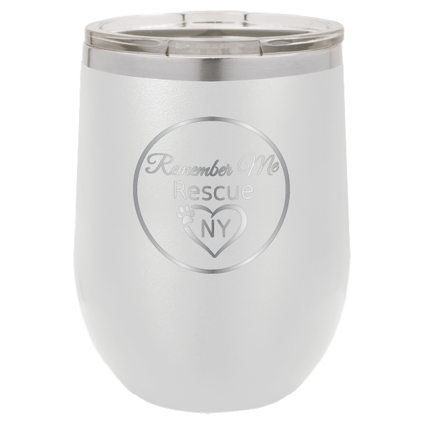 White  12 oz laser engraved wine tumbler with the logo of Remember Me Rescue NY