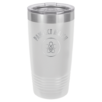 Pawfect Match Rescue 20 oz. Tumbler - Laser Engraved