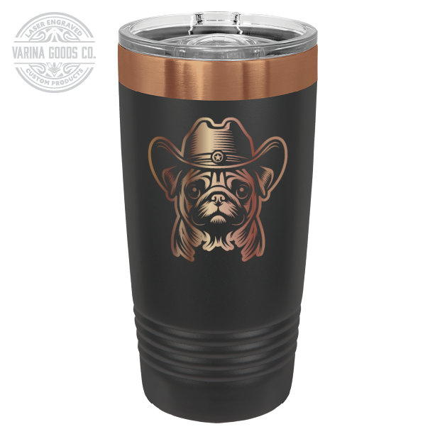 Black and copper Cowboy Pug laser engraved 20 oz tumbler.