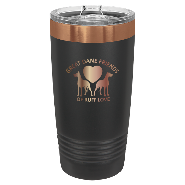 Black and Copper 20 oz laser engraved tumbler featuring the Great Dane Friends of Ruff Love logo