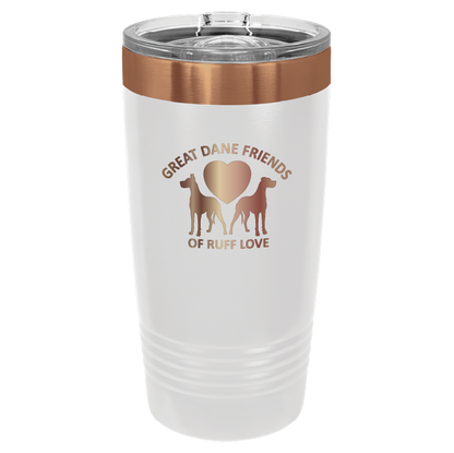 White and Copper20 oz laser engraved tumbler featuring the Great Dane Friends of Ruff Love logo